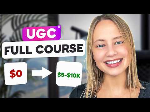 How to become a UGC Creator (4+ Hour FREE Course)