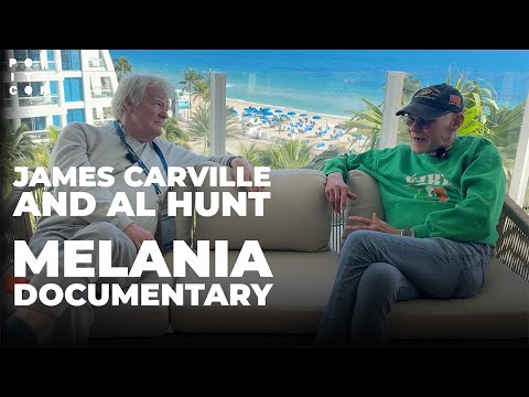 James Carville & Al Hunt:  The Melania Documentary