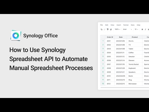 How to Use Synology Spreadsheet API to Automate Manual Spreadsheet Processes  | Synology