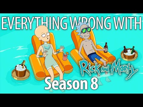 Everything Wrong With Rick and Morty Season 8