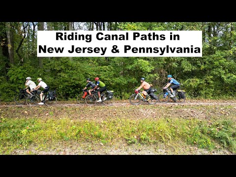 Bikepacking Canal Trails In New Jersey and Pennsylvania