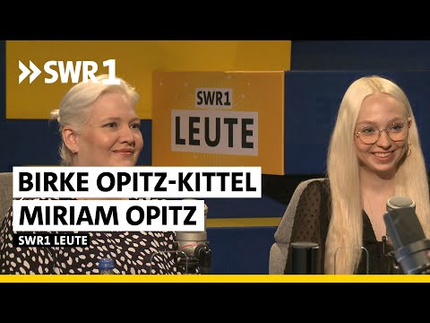 Der Alltag einer Autistin | Birke Opitz-Kittel | Autistin und Tochter Miriam Opitz | SWR1 Leute