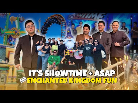 PERFORMANCE & FUN | IT’S SHOWTIME, ASAP & ENCHANTED KINGDOM! 