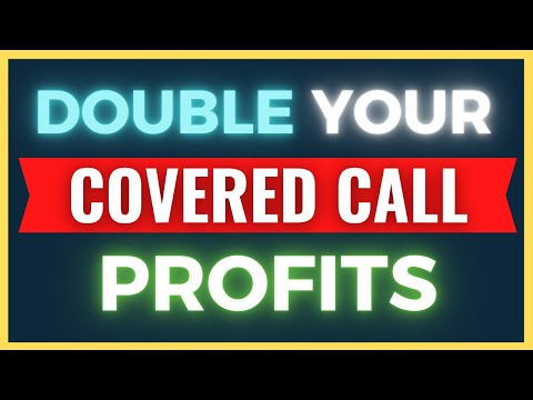 2X Your Covered Call Profits with The Covered Strangle