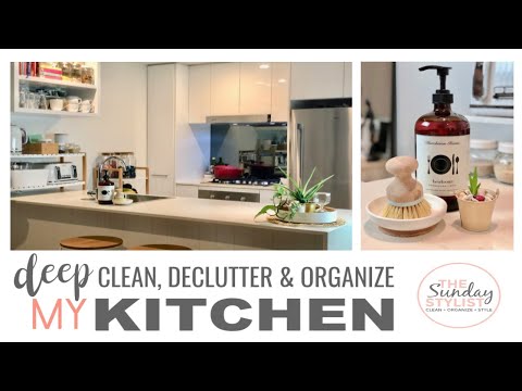 KITCHEN CLEAN, DECLUTTER AND ORGANIZE WITH ME || THE SUNDAY STYLIST