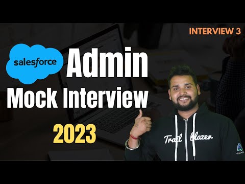 SALESFORCE ADMIN INTERVIEW QUESTIONS AND ANSWERS: Salesforce Mock Interview for freshers