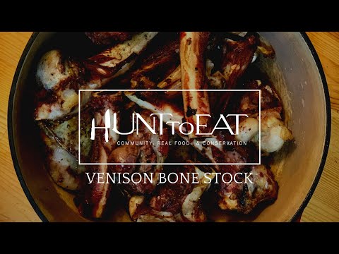 VENISON Bone Stock Recipe