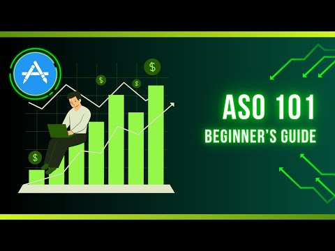 ASO 101: App Store Optimization Beginners' Guide