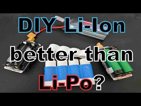 DIY Li Ion Battery Packs - Better than Li Po for RC Planes and FPV?