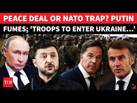 TRUCE TO TRAP PUTIN? NATO Signals Shocking Ukraine Deployment; 'TROOPS READY TO ENTER…’ | Watch