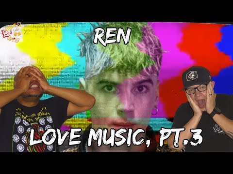 AND WE DID PART 4 A YEAR AGO..... 🤯🔥 | American React to Ren - Love Music Part 3