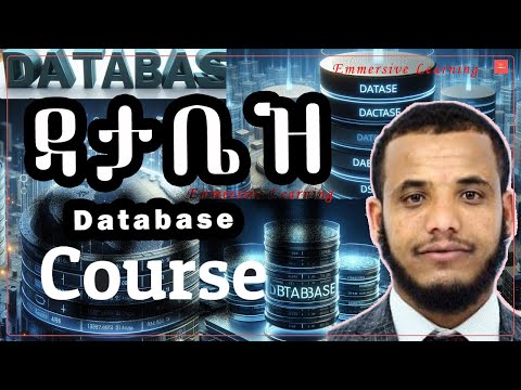 Databases  in #Amharic | #database #coding #cs #emmersivelearning  #course