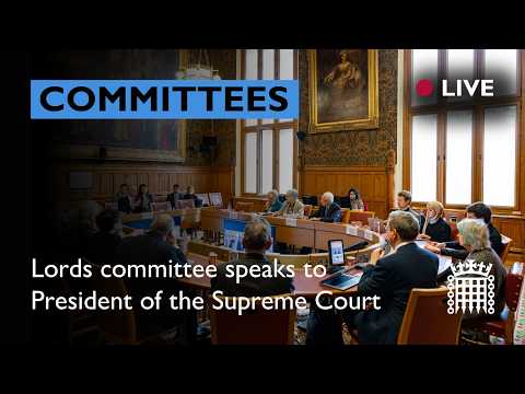 Supreme Court president and deputy president to give evidence to Lords committee
