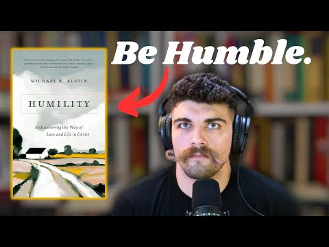 The Philosophy & Theology of Humility w/Dr. Mike Austin