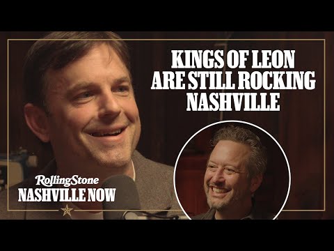 Kings of Leon Are Still Rocking Nashville | Rolling Stone Nashville Now