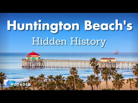 The Hidden History of Huntington Beach You Never Knew