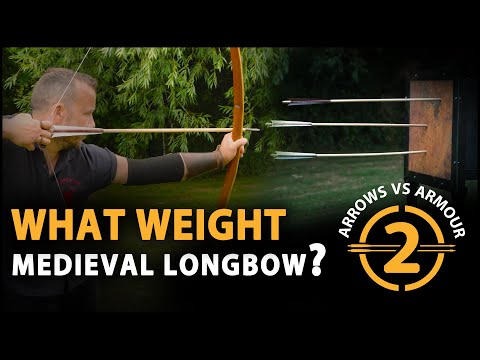 ARROWS vs ARMOUR 2 - How powerful is a Warbow?