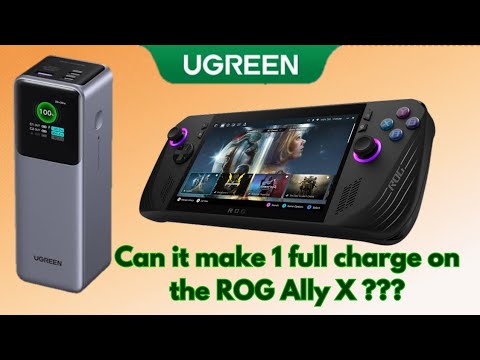 Ugreen Nexode Power Bank can it make one full charge on an ROG Ally X ??? #allyxpowerbank