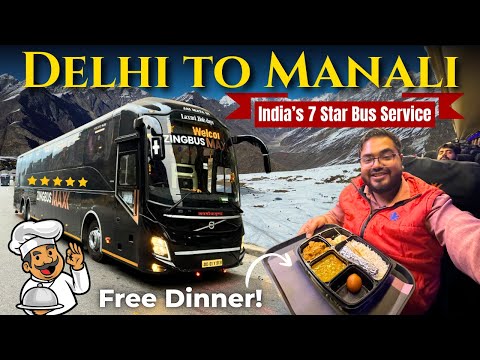 UPGRADED Zingbus MAXX Experience | Delhi to Manali | 7-Star VOLVO Bus with Onboard Catering