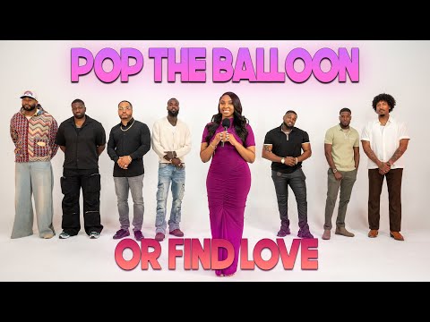 Ep 56: Pop The Balloon Or Find Love | With Arlette Amuli
