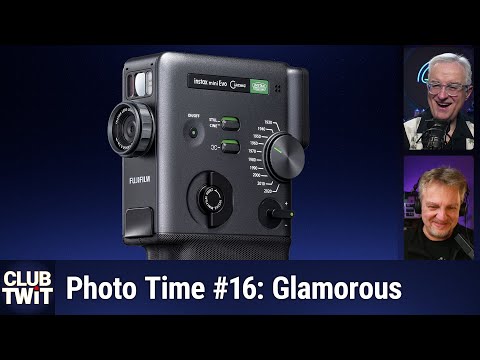 Club TWiT: Photo Time with Chris Marquardt #16 - Glamorous