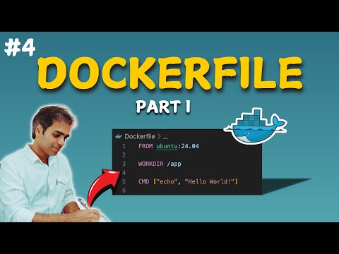 How to Write a Dockerfile & Build Your Own Images - Part I | Beginner Friendly | Docker tutorial 4
