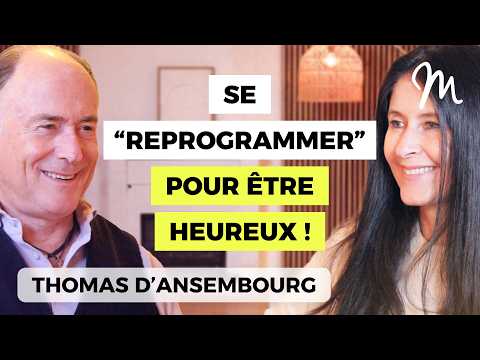 Les 5 systèmes de pensée dont il faut se libérer avec Thomas d’Ansembourg