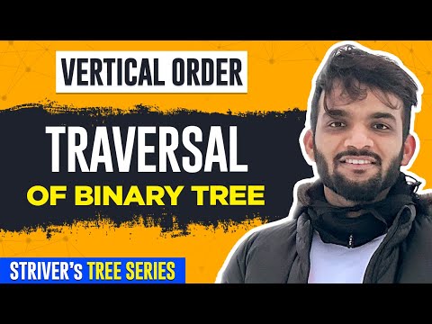 L21. Vertical Order Traversal of Binary Tree | C++ | Java