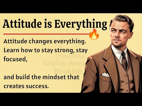 Attitude is Everything 🔥 | Graded Reader | Powerful Motivation to Transform Your Mindset