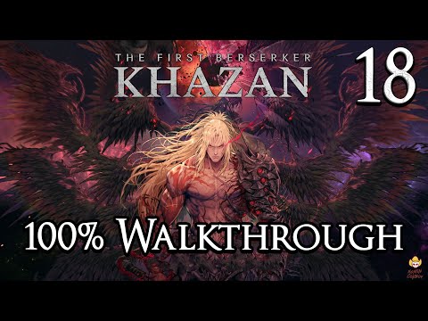 The First Berserker: Khazan - 100% Walkthrough Part 18 : Shactuka & Escaping Linon Mine