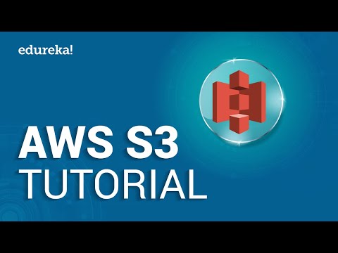 AWS S3 Tutorial For Beginners |  AWS Certified Solutions Architect Tutorial | AWS Training | Edureka