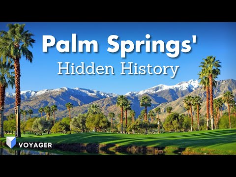 The Hidden History of Palm Springs You Never Knew