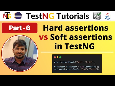 P6 - Hard Assertions vs Soft Assertions in TestNG | TestNG | Testing Framework |