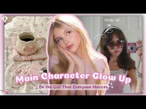 Main Character Glow Up: How to Look Prettiest Every Day 🩷 ||