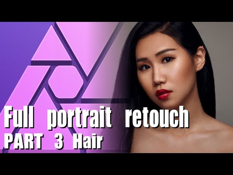 Affinity Photo Full Portrait Retouch #3 (PART 3) Fixing Hair