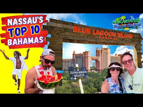 Nassau Bahamas Top Ten Things To Do - We Did All These in Nassau