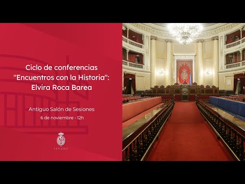 Conferencia "Encuentros con la Historia" Elvira Roca - 6/11/2025 - 12 h