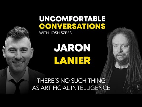 Jaron Lanier: "There's No Such Thing as Artificial 'Intelligence'"