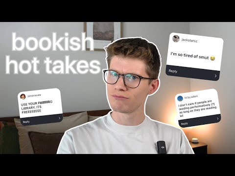roasting your bookish HOT TAKES 🔥🤨 (booktok needs to get a grip)
