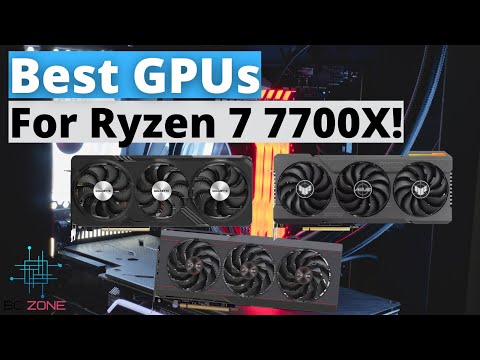 The Best GPUs For Ryzen 7 7700X In 2025! (TOP 3)