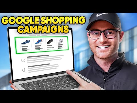 The RIGHT Way to Set Up Google Shopping Campaigns | Step-by-Step Tutorial