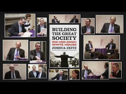 Joshua Zeitz - Building the Great Society: Inside Lyndon Johnson's White House