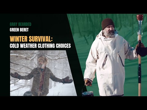 Cold Weather Clothing Choices | Gray Bearded Green Beret