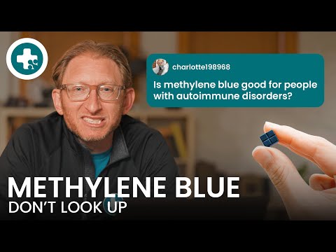 Expert Answers the Internet’s Top Questions About Methylene Blue | Don't Look Up