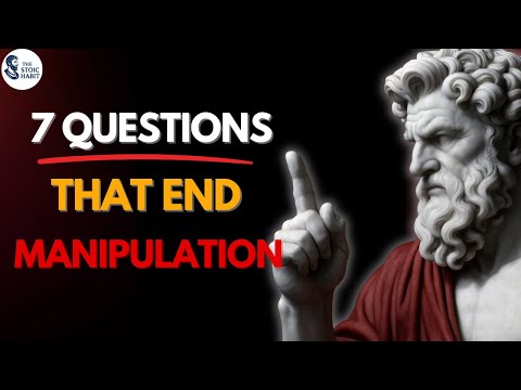 7 Questions That EXPOSE a Manipulator Instantly | Stoic Defense