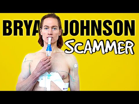Bryan Johnson Is Scamming You