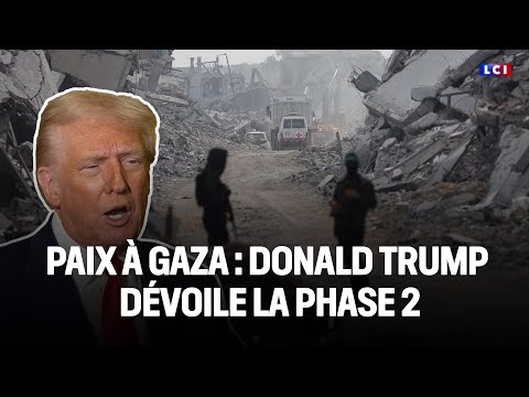 Paix à Gaza : Donald Trump dévoile la phase 2｜LCI