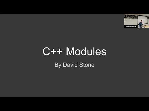 2023-11- David Stone - The State of C++ Modules