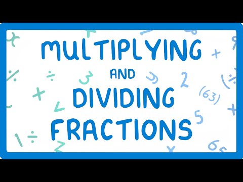 How to Multiply and Divide Fractions (2026/27 exams)