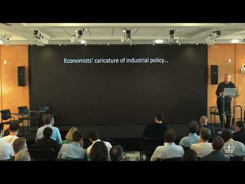 New Thinking in Industrial Policy-- Session Remaking Industrial Policy: Dani Rodrik